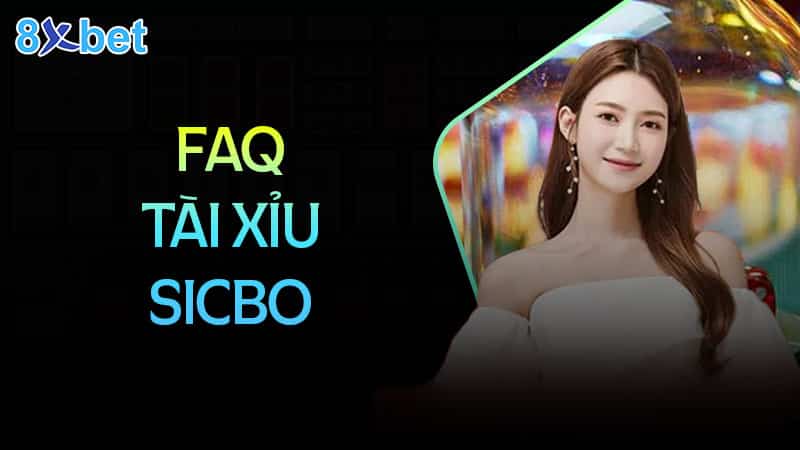 Banner FAQ tài xỉu Sicbo của 8XBET với người mẫu nữ mặc váy trắng