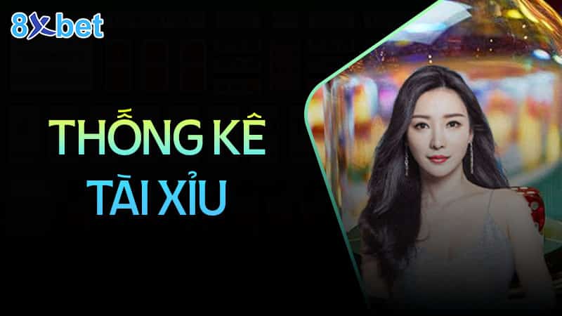 Dòng chữ thống kê tài xỉu bên cạnh hình người mẫu trên nền tối